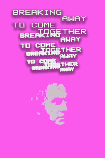 Poster of Breaking Away to Come Together