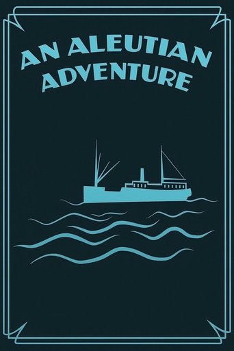 An Aleutian Adventure Poster of An Aleutian Adventure