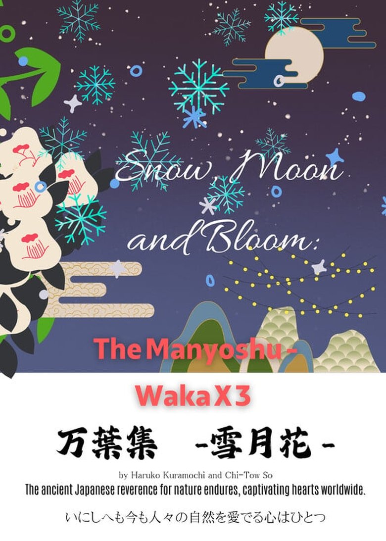 Poster of Snow, Moon and Bloom: The Manyoshu - Waka X 3