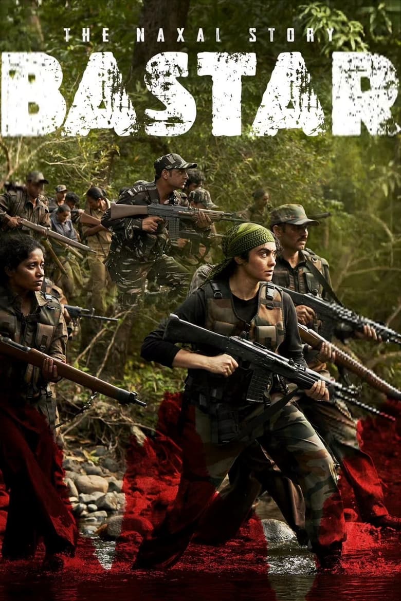 Poster of Bastar: The Naxal Story