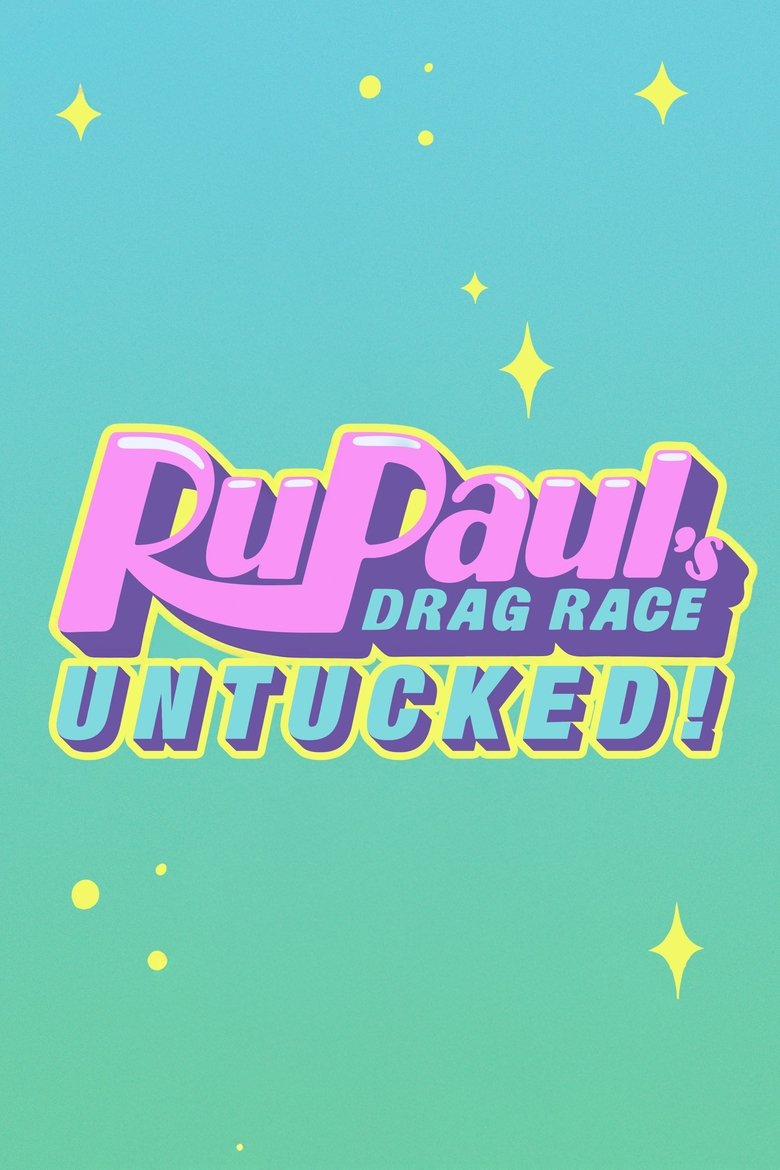 Poster of Episodes in RuPaul's Drag Race  Untucked - Season 12 - Season 12