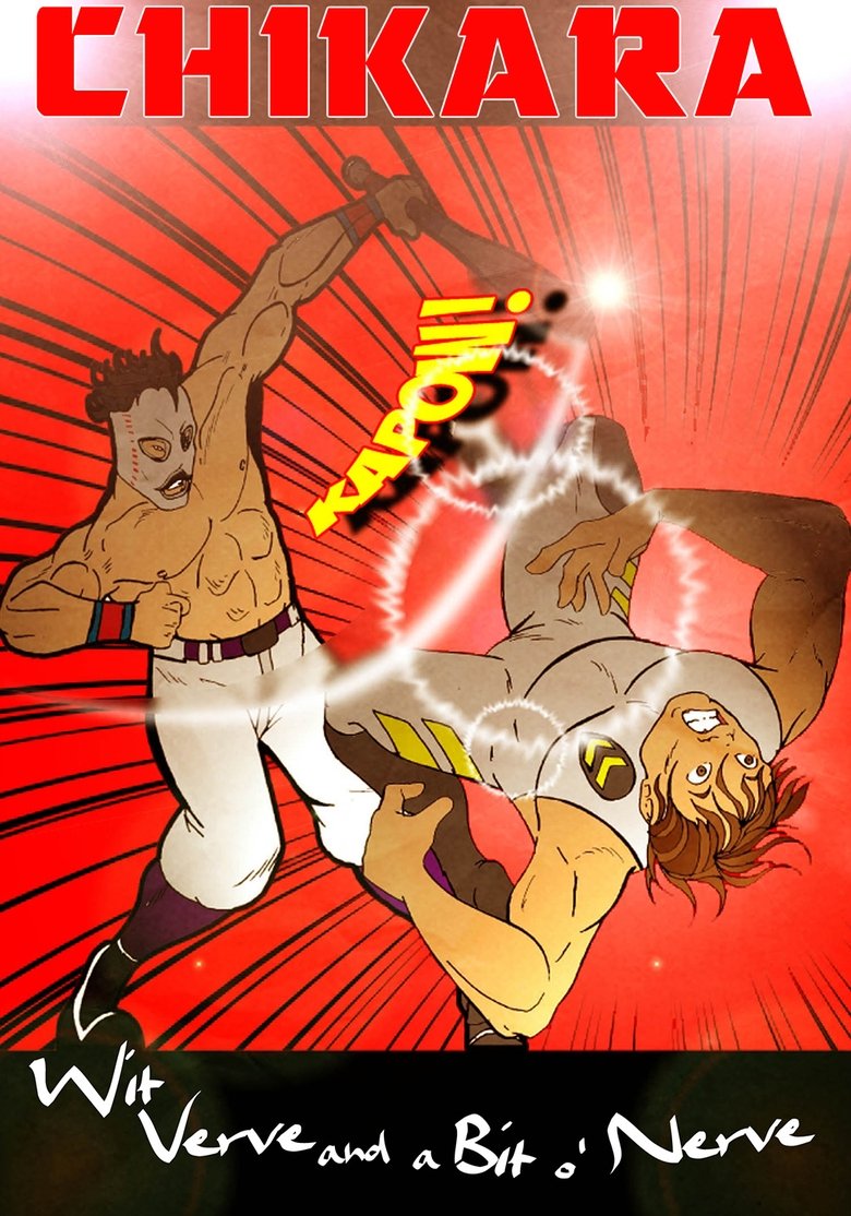 Poster of CHIKARA Wit, Verve and a Bit O' Nerve