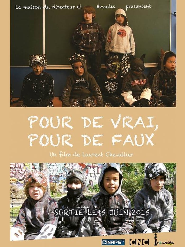 Poster of Pour de vrai, pour de faux