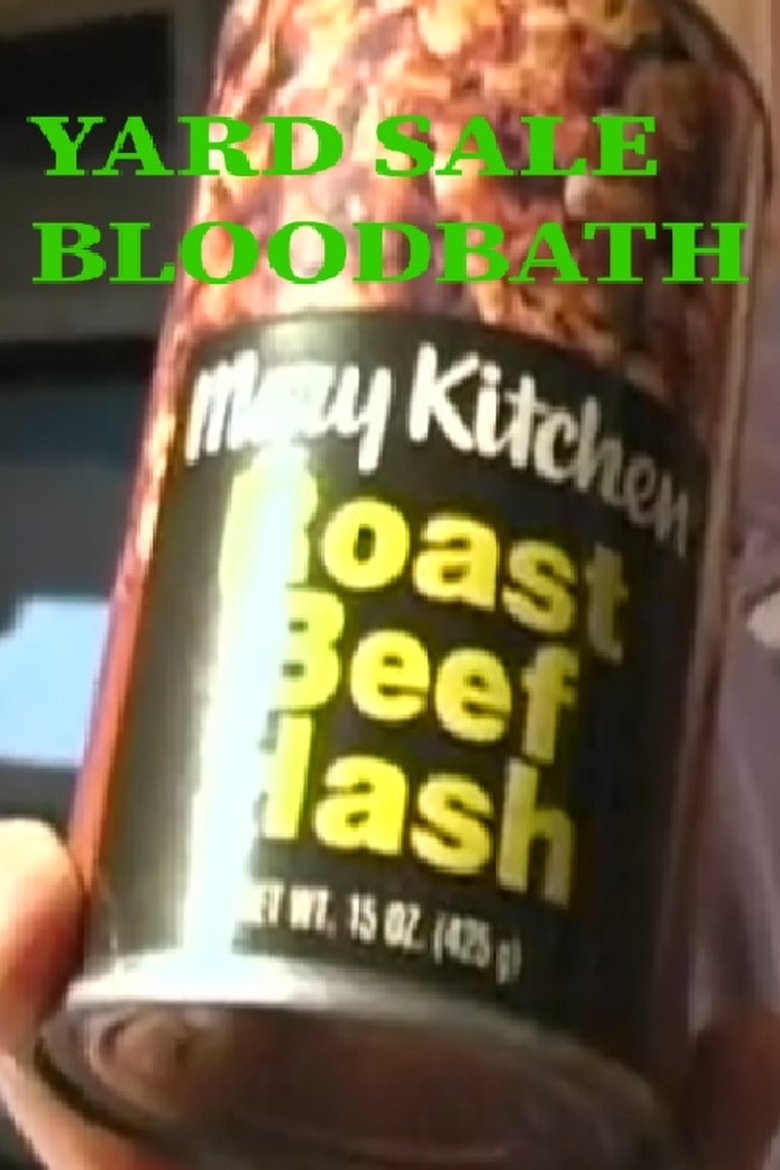 Poster of Yard Sale Bloodbath: The Video