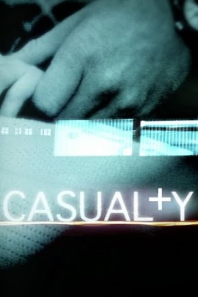 Poster of Cast and Crew in Casualty - Season 23 - Episode 17 - Took a Long Time to Come