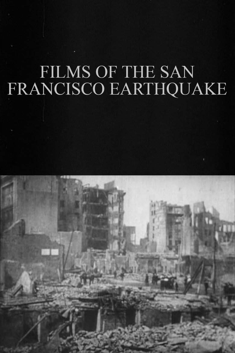 Poster of Films of the San Francisco Earthquake