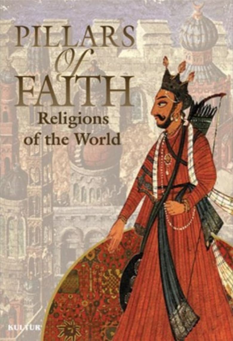 Poster of Pillars Of Faith: Religions Around The World