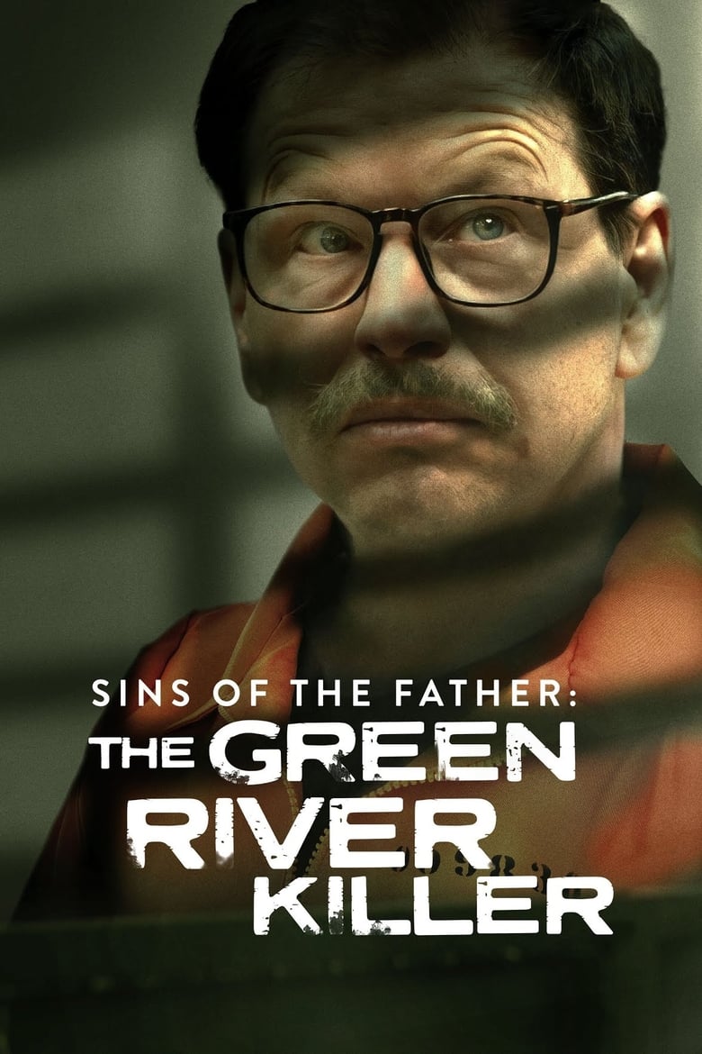 Poster of Sins of the Father: The Green River Killer