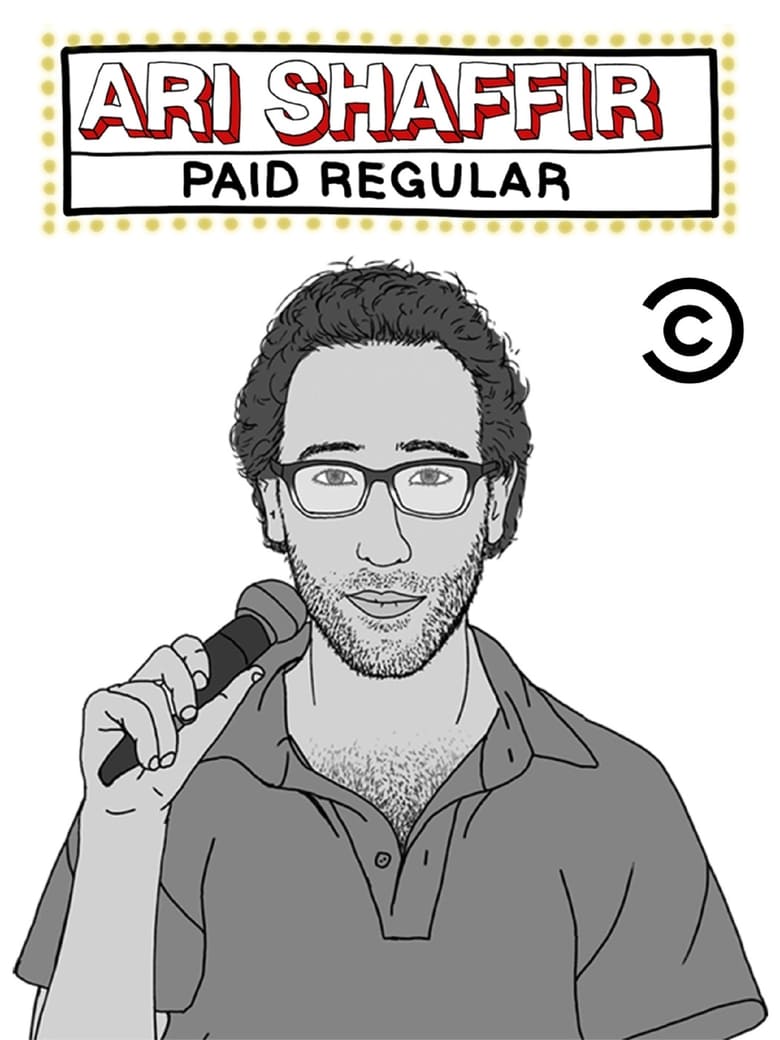 Poster of Ari Shaffir: Paid Regular