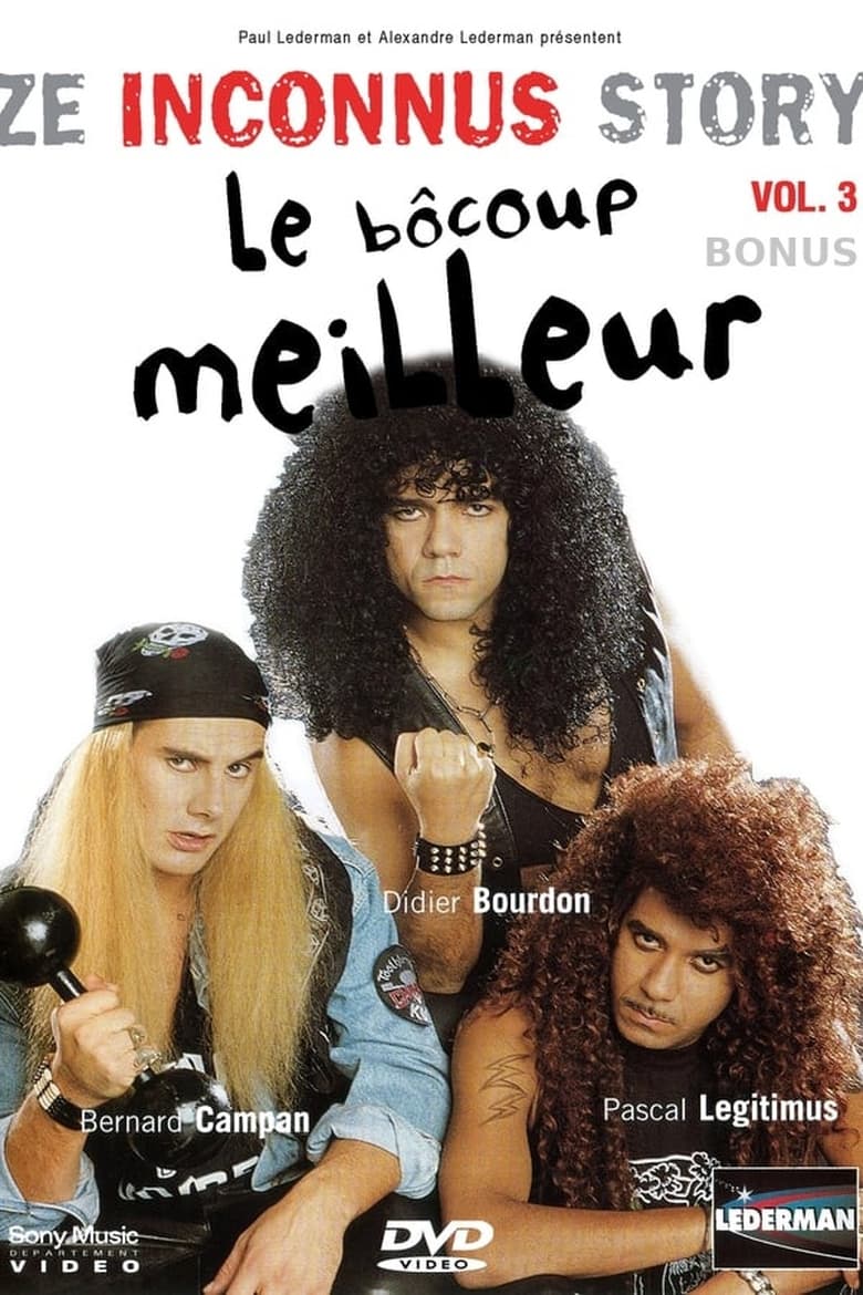 Poster of Les Inconnus - Ze Inconnus Story - Le bôcoup meilleur (Vol. 3) - Bonus