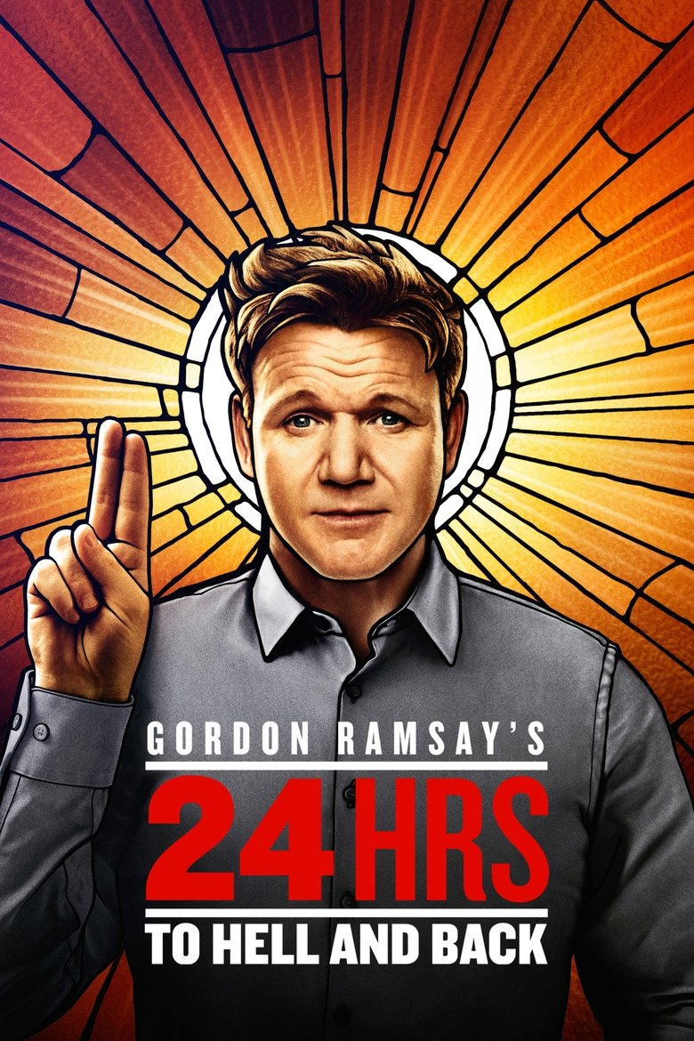Poster of Episodes in Gordon Ramsay's 24 Hours To Hell And Back - Season 2 - Season 2