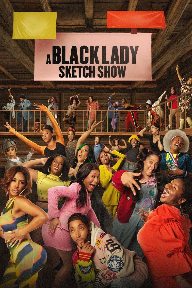 Poster of Episodes in A Black Lady Sketch Show - Season 4 - Season 4