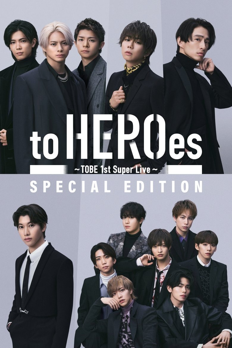 Poster of to HEROes 〜TOBE 1st Super Live〜 SPECIAL EDITION