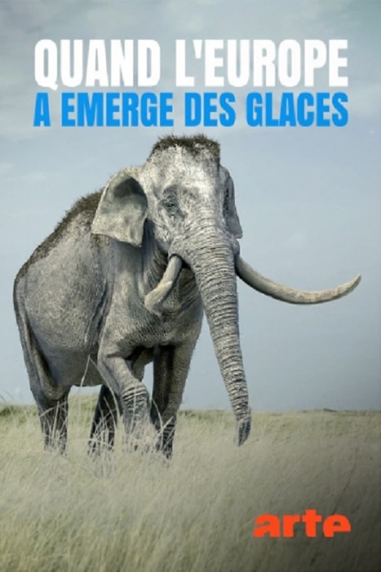 Poster of Quand L'Europe A Emergé Des Glaces