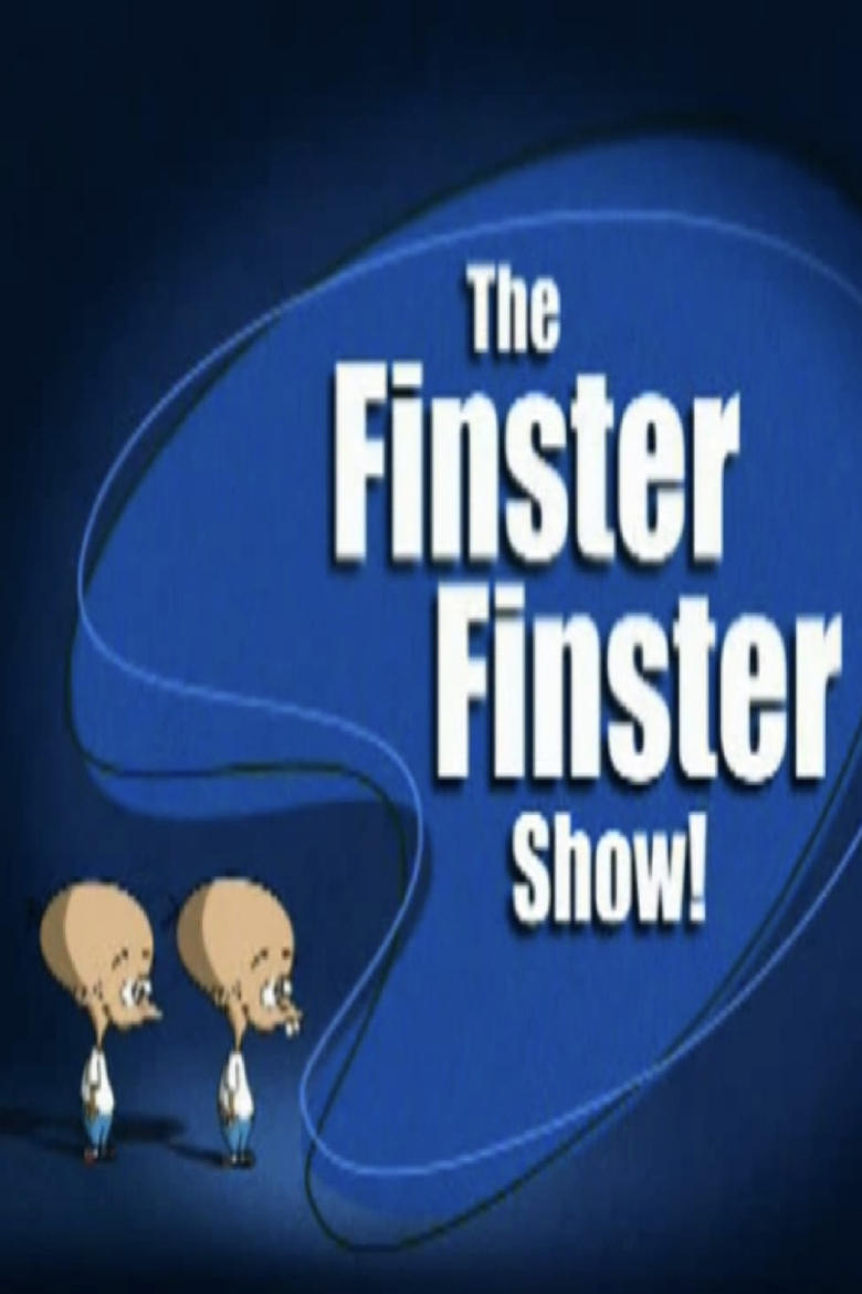 Poster of The Finster Finster Show