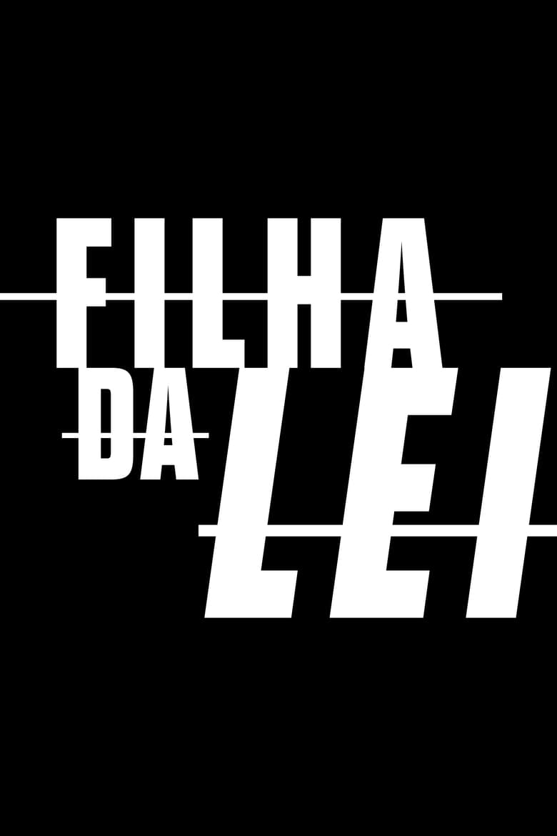 Poster of Filha da Lei