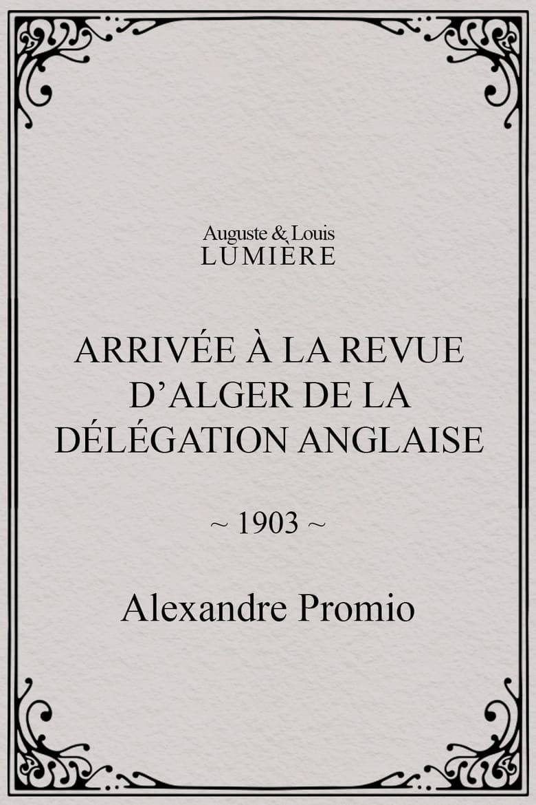 Poster of Arrivée à la revue d’Alger de la délégation anglaise