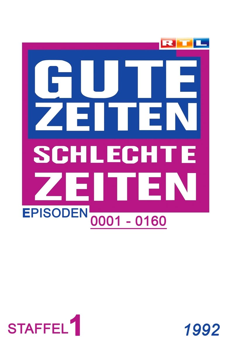 Poster of Cast and Crew in Gute Zeiten, Schlechte Zeiten - Episode 9 (Season 1 - Episode 9) - Episode 9
