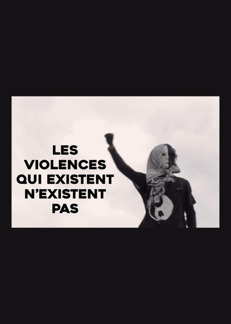 Poster of Les violences qui existent n'existent pas