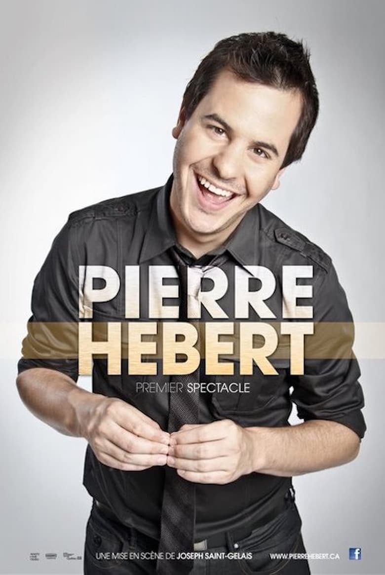 Poster of Pierre Hébert: Premier Spectacle