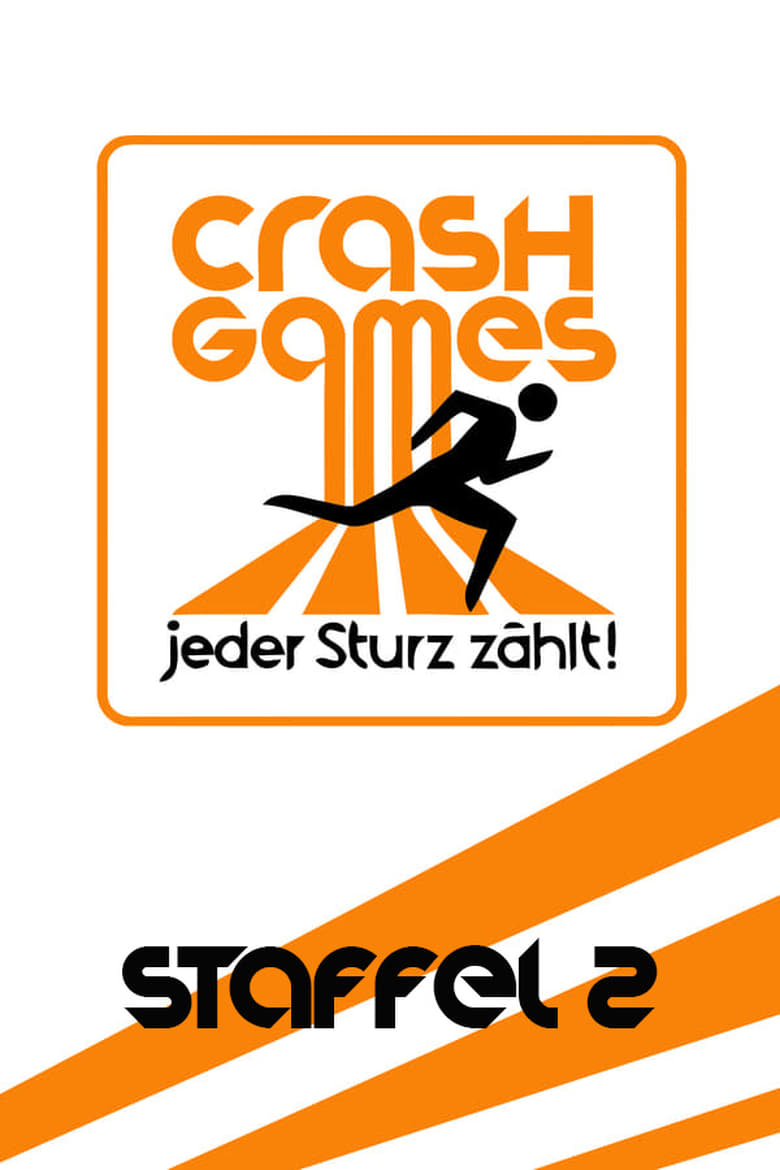 Poster of Episodes in Crash Games – Jeder Sturz Zählt! - Season 2 - Season 2