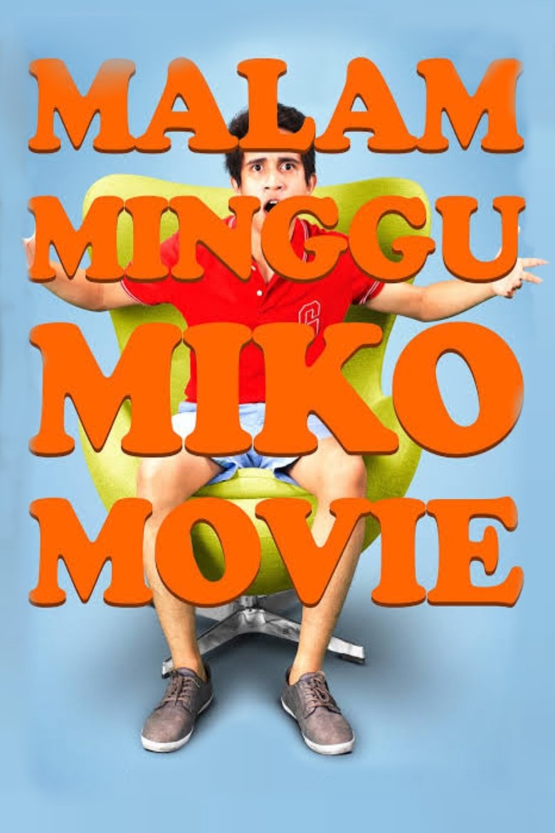 Poster of Malam Minggu Miko Movie