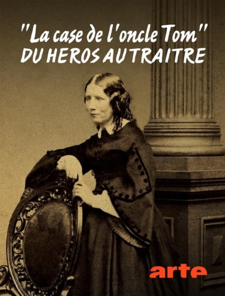 Poster of "La case de l'oncle Tom", du héros au traître