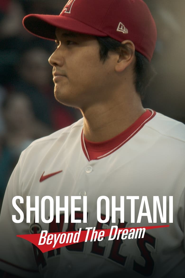 Poster of Shohei Ohtani: Beyond the Dream