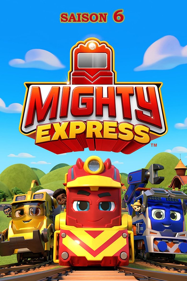 Poster of Episodes in Mighty Express - Season 6 - Season 6