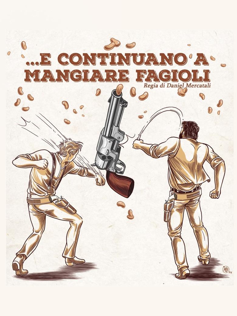 Poster of ...E Continuano a mangiare Fagioli