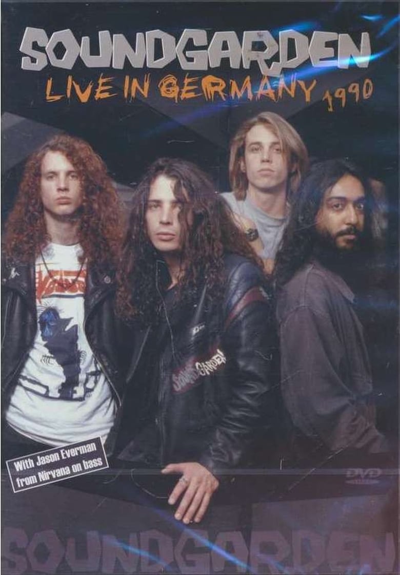 Poster of Soundgarden: Live in Germany 1990