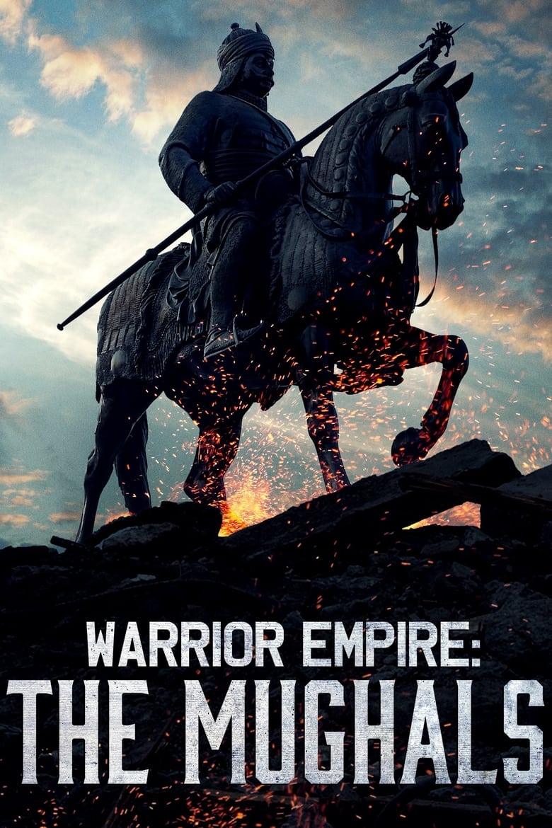 Poster of Warrior Empire: The Mughals of India