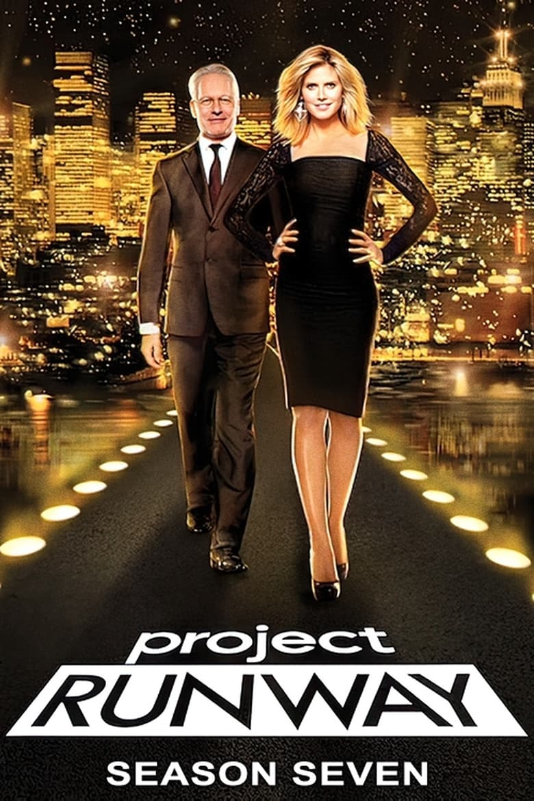 Poster of Episodes in Project Runway - Season 7 - Season 7