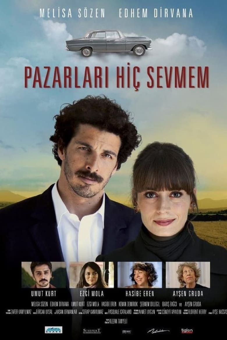 Poster of Pazarları Hiç Sevmem