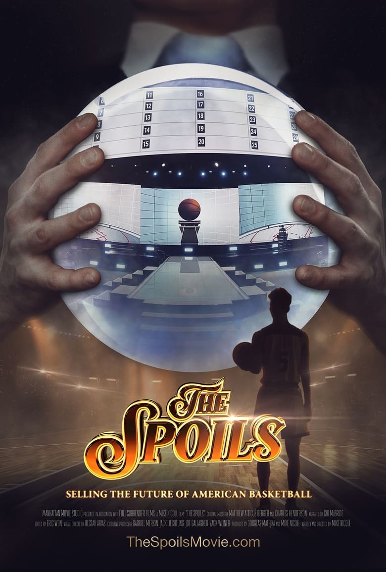 Poster of The Spoils: Selling the Future of American Basketball