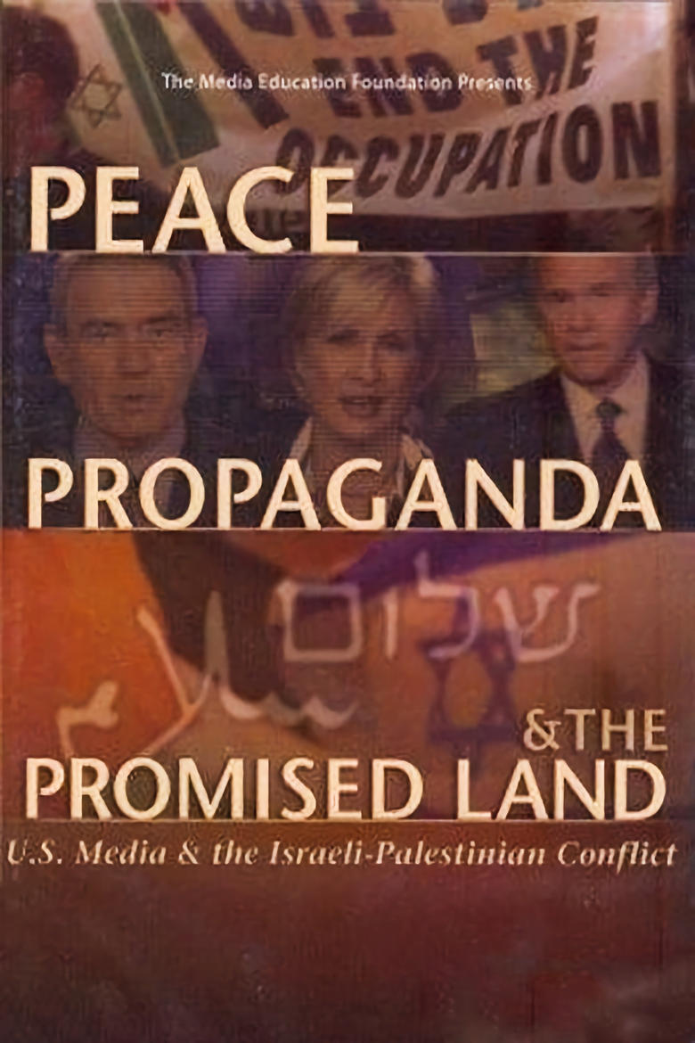 Poster of Peace, Propaganda & the Promised Land