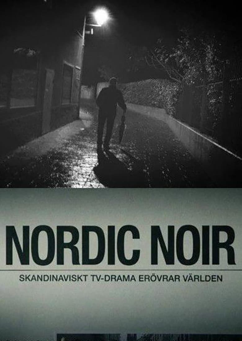 Poster of Nordic Noir - The Rise of Scandi Drama