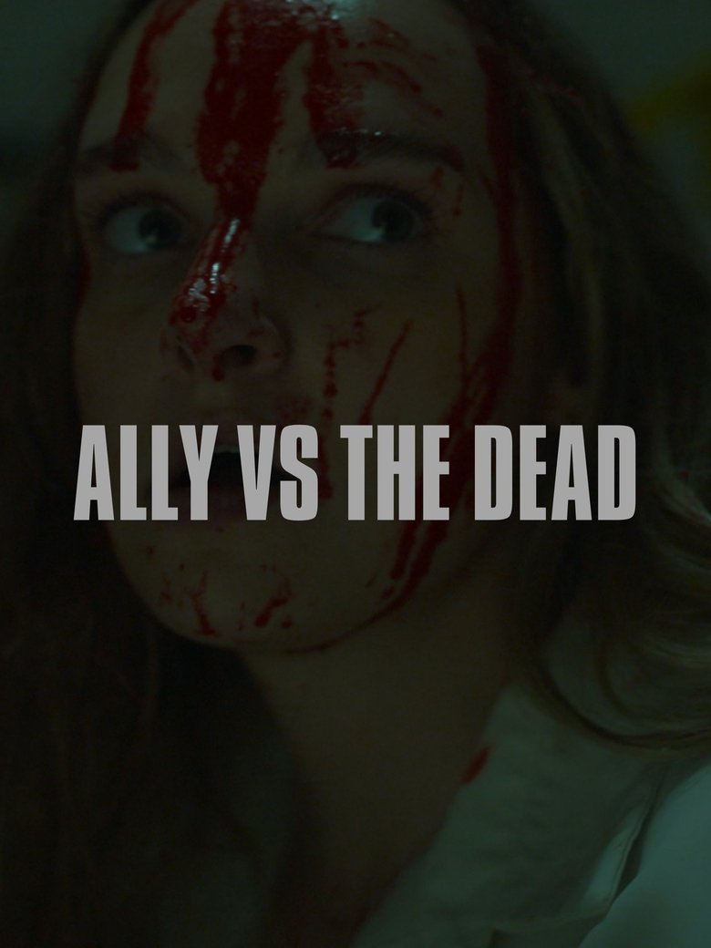 Poster of Ally vs the Dead