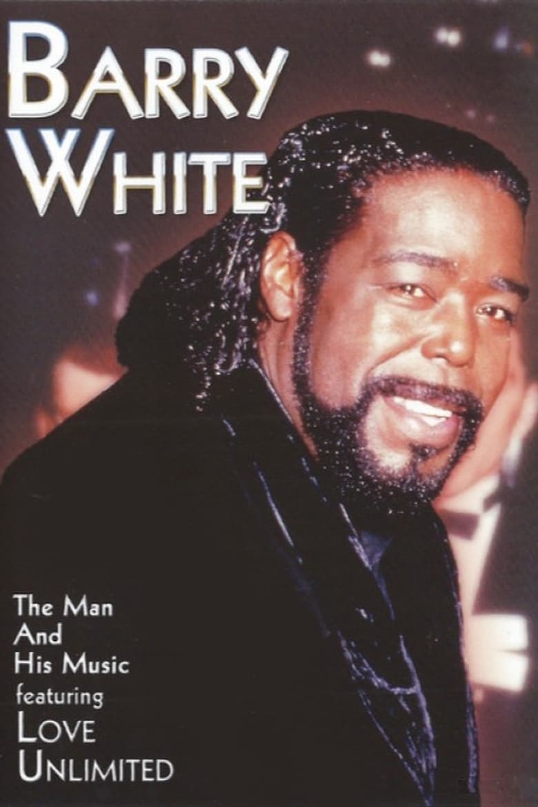 Poster of Barry White - The Man and His Music