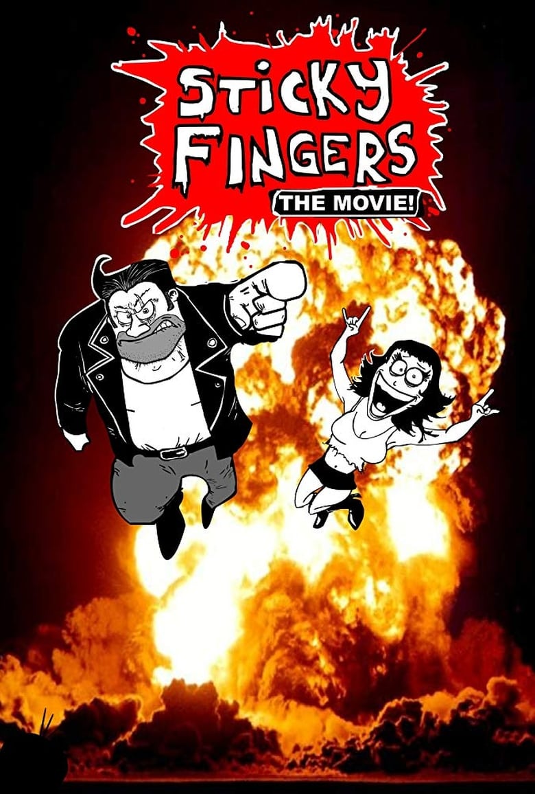 Poster of Sticky Fingers: The Movie!