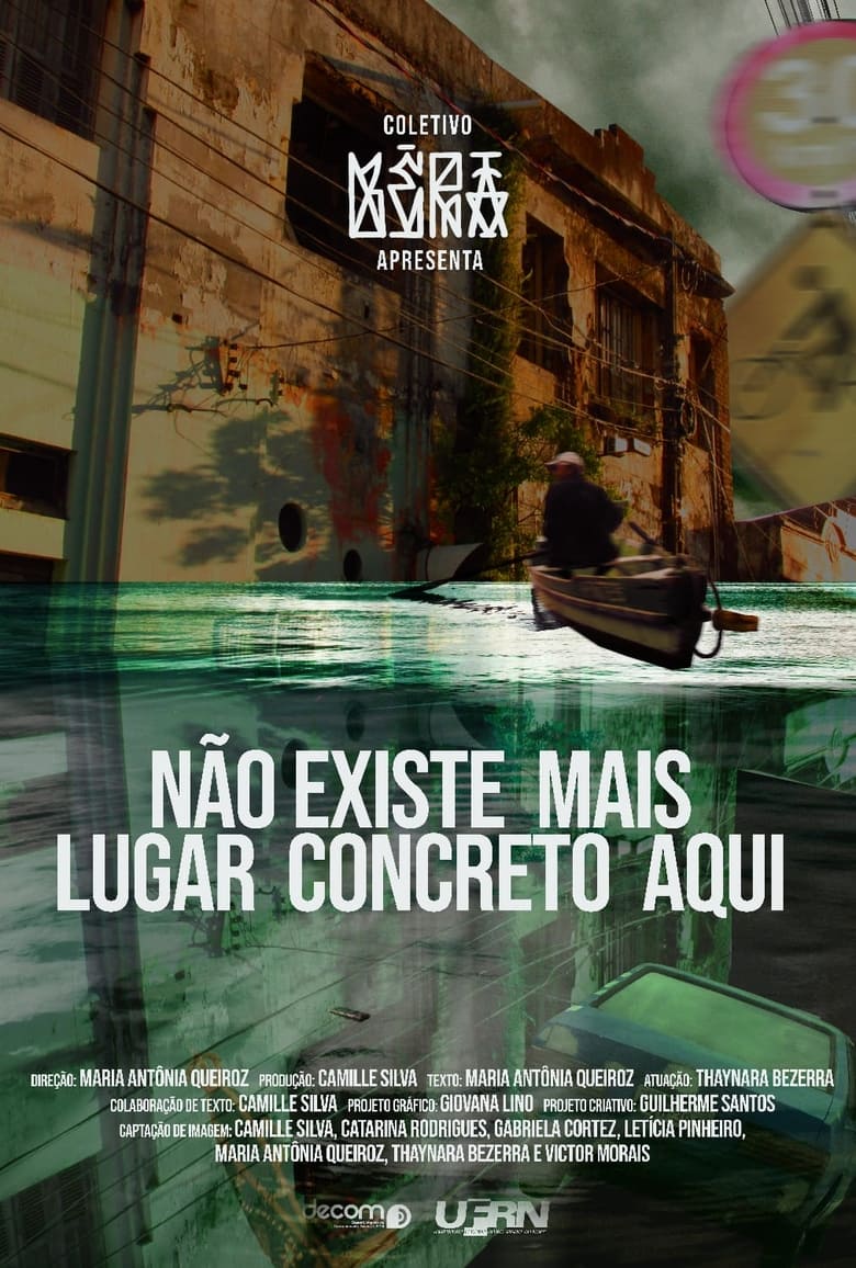 Poster of não existe mais lugar concreto aqui