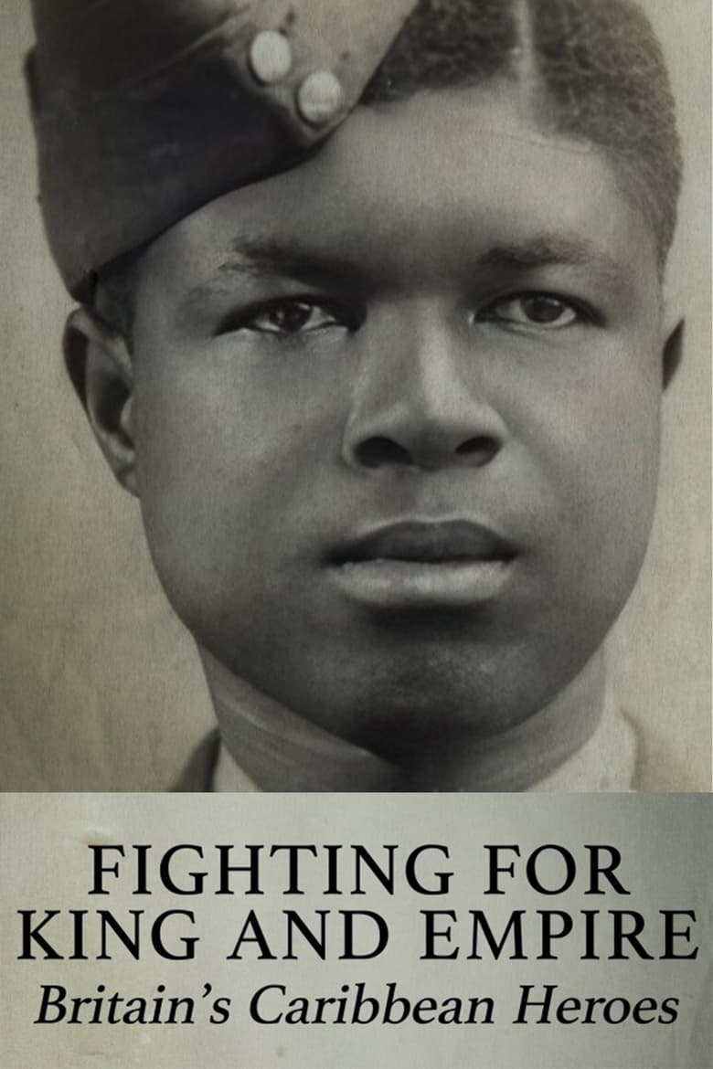 Poster of Fighting for King and Empire: Britain's Caribbean Heroes