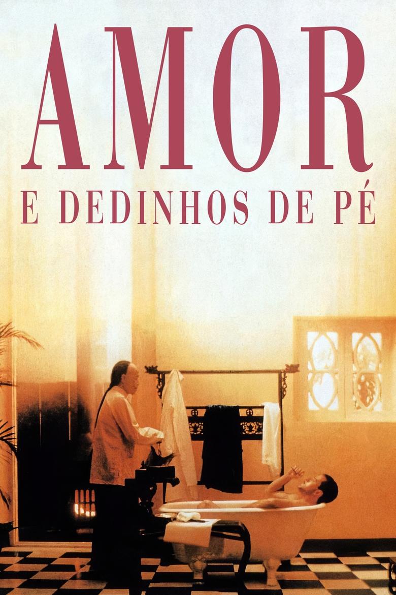 Poster of Amor e Dedinhos de Pé