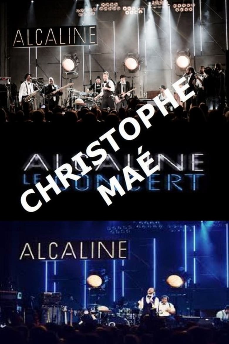 Poster of Christophe Maé - Alcaline le Concert