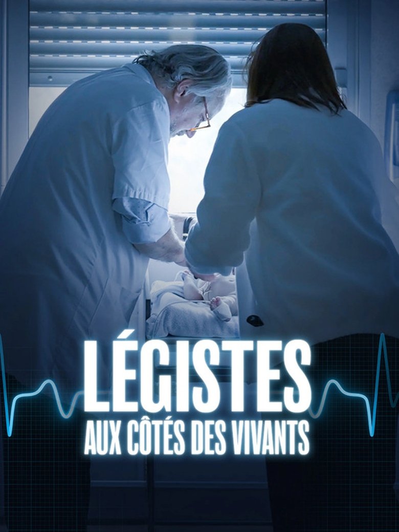 Poster of Légistes, aux côtés des vivants