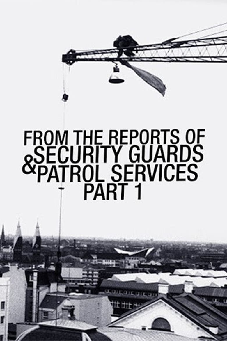 Poster of From the Reports of Security Guards & Patrol Services – Part One