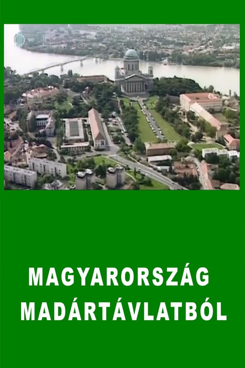 Poster of Magyarország madártávlatból