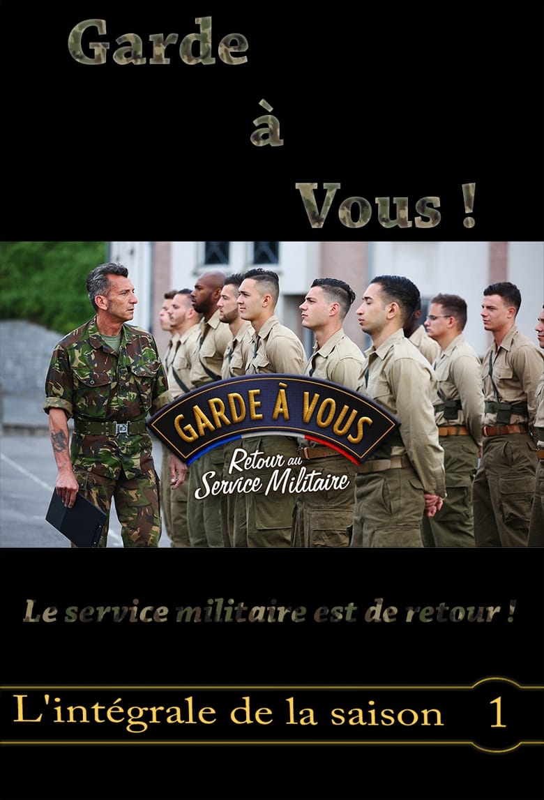 Poster of Episodes in Garde à Vous - Season 1 - Season 1