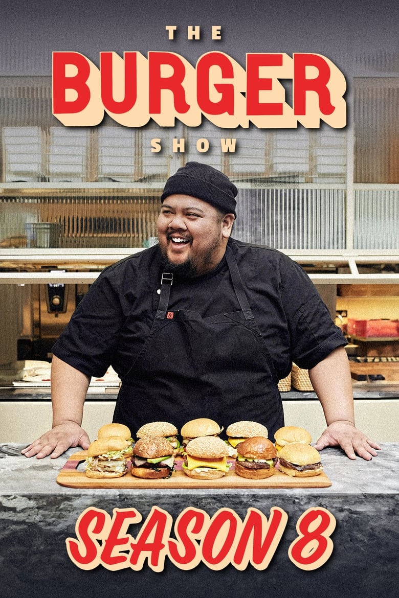 Poster of Episodes in The Burger Show - Season 8 - Season 8