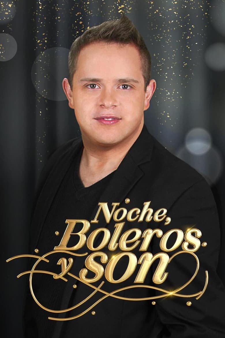 Poster of Noche, Boleros y Son